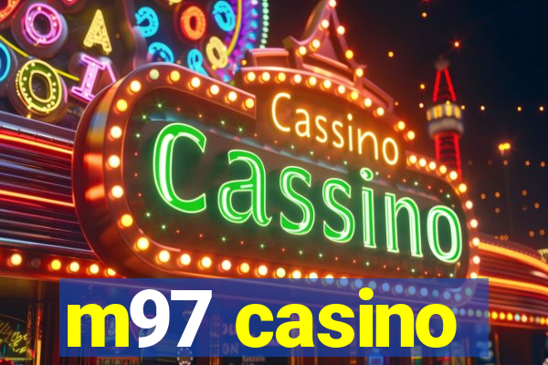 m97 casino